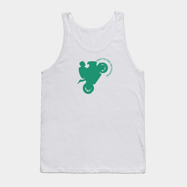 Drop A Gear And Disappear Tank Top by vcent